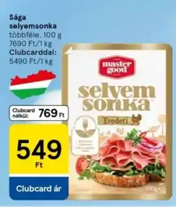 Tesco Sága selyemsonka ajánlat