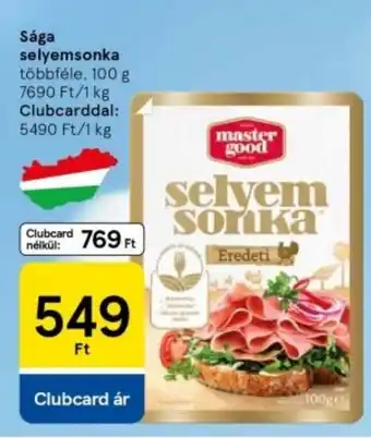 Tesco Sága selyemsonka ajánlat