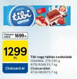 Tesco Tibi nagy táblás csokoládé ajánlat