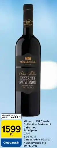 Tesco Mészáros Pál Classic Collection Szekszárdi Cabernet Sauvignon ajánlat