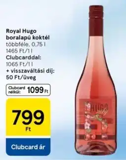 Tesco Royal Hugo boralapú koktél ajánlat