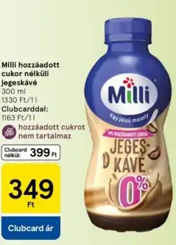 Tesco Milli hozzáadott cukor nélküli jegeskávé ajánlat