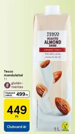 Tesco Tesco mandulaital ajánlat