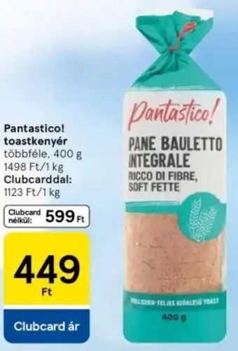 Tesco Pantastico! toastkenyér ajánlat