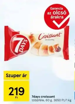 Tesco 7days croissant ajánlat