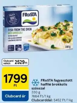 Tesco FROSTA fagyasztott halfilé brokkolis szósszal ajánlat