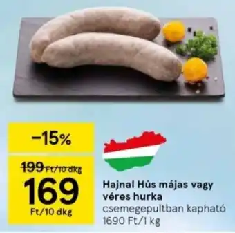 Tesco Hajnal Hús májas vagy véres hurka ajánlat