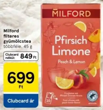 Tesco Milford filteres gyümölcstea ajánlat