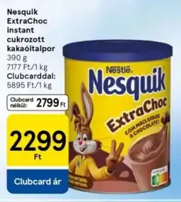 Tesco Nesquik ExtraChoc instant cukrozott kakaóitalpor ajánlat