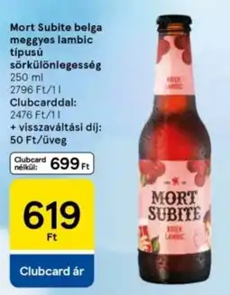 Tesco Mort Subite belga meggyes lambic típusú sörkülönlegesség ajánlat