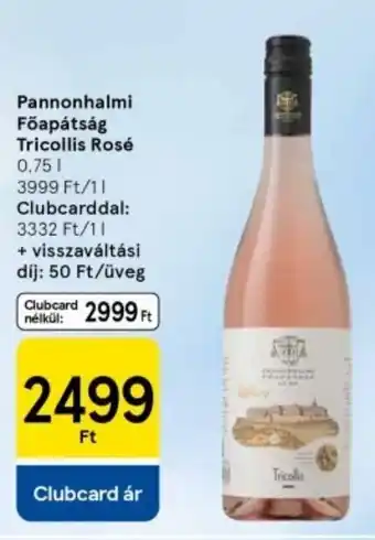 Tesco Pannonhalmi Főapátság Tricollis Rosé ajánlat