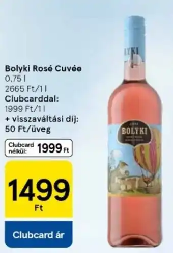 Tesco Bolyki Rosé Cuvée ajánlat