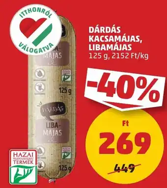 PENNY Dárdás kacsamájas, libamájas ajánlat