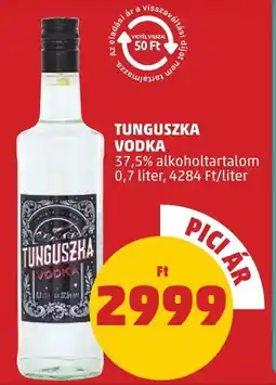 PENNY Tunguszka vodka ajánlat