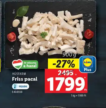 Lidl Húsfarm Friss pacal ajánlat