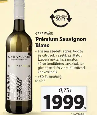 Lidl Gálamvári Premium Sauvignon Blanc ajánlat