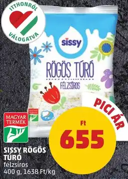 PENNY Sissy rögös túró ajánlat