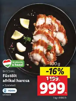 Lidl BAJCSHAL Füstölt afrikai harcsa ajánlat