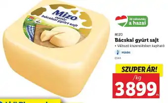 Lidl MIZO Bácskai gyúrt sajt ajánlat