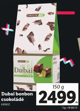 Lidl Dubai bonbon csokoládé ajánlat