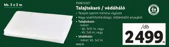 Lidl PARKSIDE Talajtakaró / védőháló ajánlat