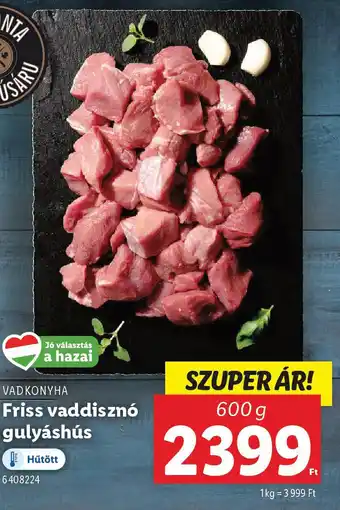 Lidl VADKONYHA Friss vaddisznó gulyáshús ajánlat