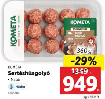 Lidl KOMETA Sertéshúsgolyó ajánlat