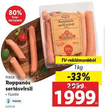 Lidl PIKOK Roppanós sertésvirsli ajánlat