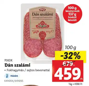 Lidl PIKOK Dán szalámi ajánlat