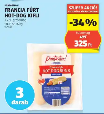 ALDI Pantastico! Francia fúrt Hot-Dog kifli ajánlat