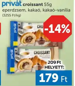 PRIVÁT Privȧt Croissant ajánlat