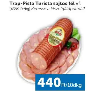 PRIVÁT Trap-Pista Turista sajtos fél ajánlat