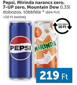 PRIVÁT Pepsi, Mirinda narancs zero, 7-UP zero, Mountain Dew ajánlat