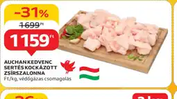 Auchan Auchan Kedvenc Sertés Kockázott Zsírszalonna ajánlat