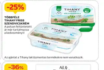 Auchan Többféle Tihany Friss Szendvicskrém ajánlat