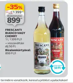 Auchan Frescanti Bianco vagy Cherry ajánlat