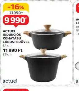 Auchan Actuel indukcis kőhatású lábos fedővel ajánlat