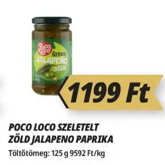 Príma Poco loco szeletelt zöld jalapeno paprika ajánlat