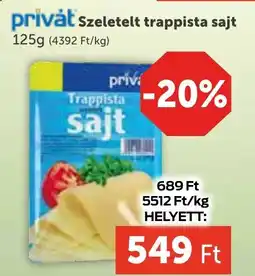 PRIVÁT privȧt Szeletelt trappista sajt ajánlat