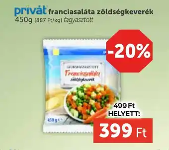 PRIVÁT Privȧt Franciasaláta zöldségkeverék ajánlat