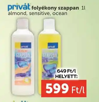 PRIVÁT Privát Folyékony szappan ajánlat