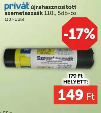 PRIVÁT Privȧť újrahasznosított szemeteszsák ajánlat