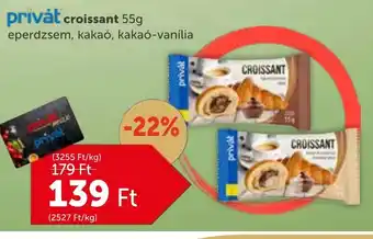 PRIVÁT Privȧt croissant ajánlat