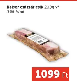 PRIVÁT Kaiser császár csík ajánlat