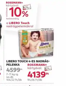 Rossmann Libero Touch 4-es Nadrágpelenka ajánlat