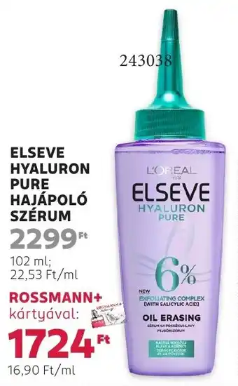 Rossmann Elseve Hyaluron Pure hajápoló szérum ajánlat