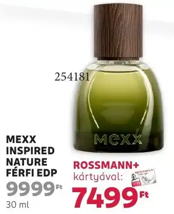 Rossmann Mexx Inspired nature férfi EDP ajánlat