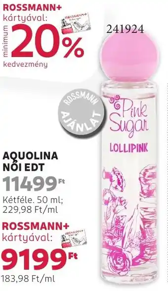 Rossmann Aquolina nói EDT ajánlat