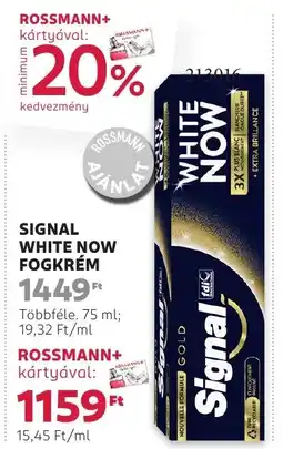 Rossmann Signal white now fogkrém ajánlat