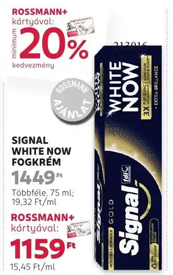 Rossmann Signal white now fogkrém ajánlat